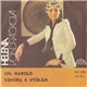 Helena Vondráčková - Oh, Harold / Vzhůru K Výškám