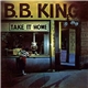 B.B. King - Take It Home