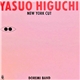 Yasuo Higuchi - New York Cut