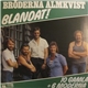 Bröderna Almkvist - Blandat! - 10 Gamla + 6 Moderna