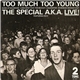 The Special A.K.A. Featuring Rico - Too Much Too Young